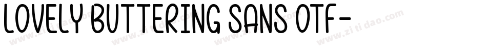 Lovely Buttering Sans OTF字体转换